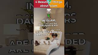 4 BEAUTIFUL THINGS ABOUT ISLAM #shorts