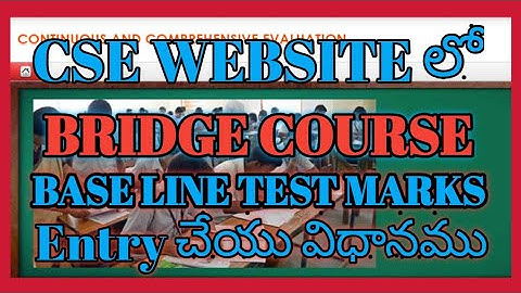 How to enter bridge course marks in CSE WEBSITE|Bridge Course Base line test marks entry || CSE AP