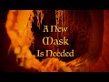 A New Mask is Needed