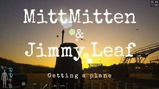 Scum (Reupload!) Me and Mittmitten getting a plane! by Jimmy Leaf 6 views 1 month ago 5 minutes, 45 seconds