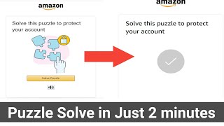 How to solve Amazon puzzle In Just two minutes l Amazon Solve this Puzzles to Protect you account screenshot 5