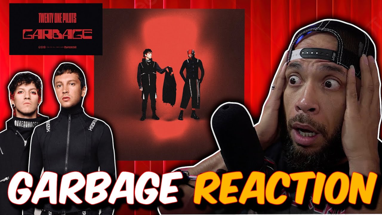 First Time REACTION to TWENTY ONE PILOTS "Garbage" - This Breach Album Just Be Hitting!