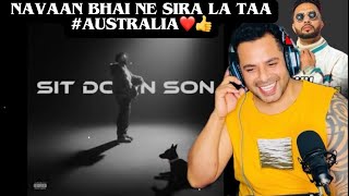 Sit Down Son (Official Video) Navaan Sandhu |Rxtro | Avvy | SKY Digital | Thakur bhai reacts