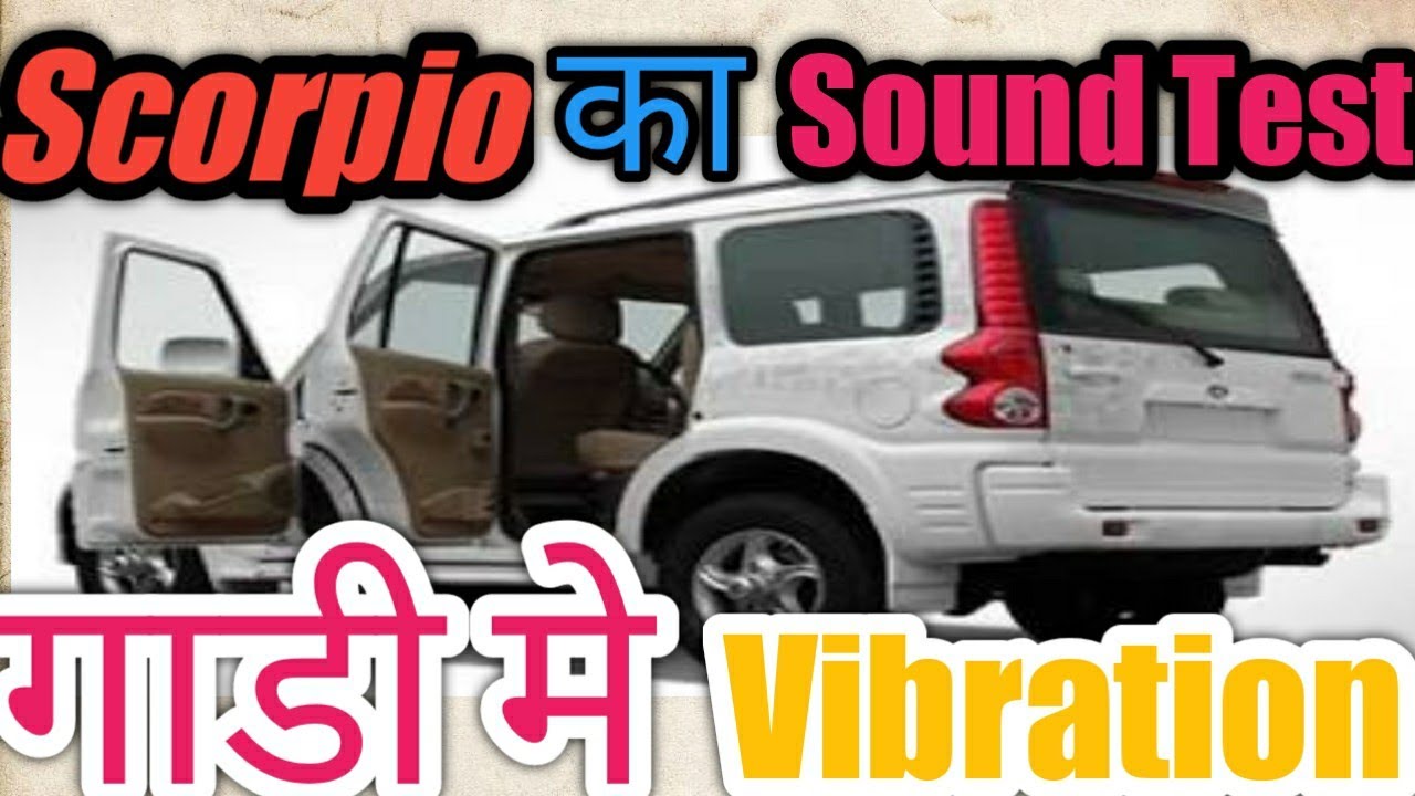 Mahindra Scorpio loudest music system test 2020 Scorpio sound system