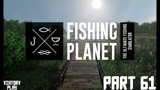 Fishing Planet ➤ Прохождение #61 Ловля Трофейные рыбы.