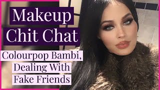 Chit Chat GRWM: Colourpop Bambi, Disney Makeup, Fake Friend Story Time, Toxic Relationships