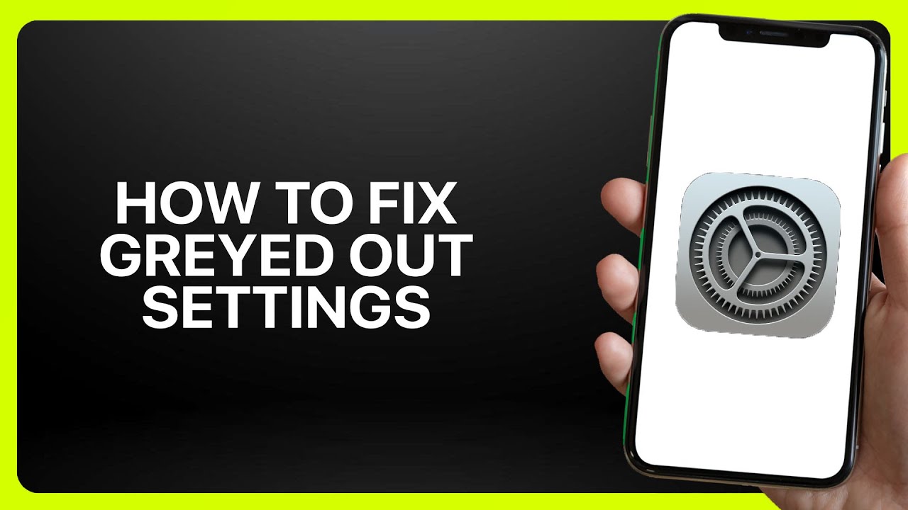 How To Fix Greyed Out Settings In iPhone Settings ! Tutorial - YouTube
