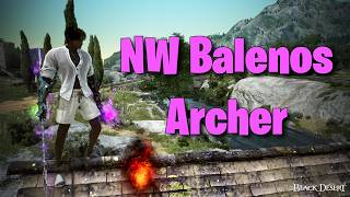 BDO Archer PVP NW-Balenos Fallen 2026.07.21