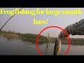 frog fishing for largemouth bass from a canoe!