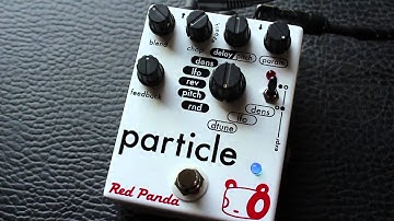 Red Panda Particle Granular Delay - GUITAR Demo