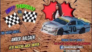 Dirty Thursday: with NASCAR ARCA Driver #70, Amber Balcaen & Late Model #10, Mike Balcaen - 2-6-2025