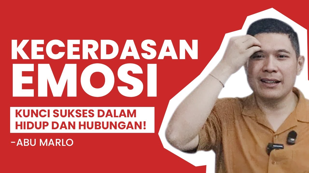 Kenapa Kecerdasan Emosi Penting dalam Kehidupan Sehari-hari?_ABUMARLO