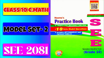 Class 10 C.Math | Neema practice book | Model set 2 Solution in Nepali | Student explain