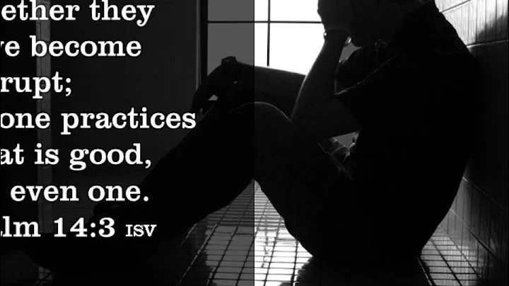 A Matter of Faith | Psalm 14:1-4