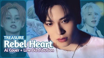Treasure (트레저) "REBEL HEART" AI COVER (Line Distribution) Original by IVE