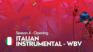 MIRACULOUS | SEASON 4 - Opening (Italian - Instrumental - WBV)