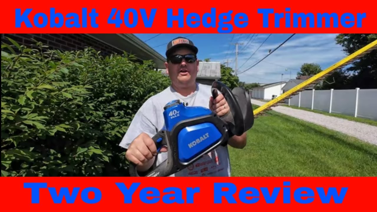 Kobalt 40v Hedge Trimmer Two Year Review 396 YouTube Kobalt 40v hedge trimmer two year review 396 youtube