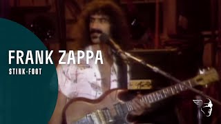 Frank Zappa - Stink-Foot (A Token Of His Extreme)