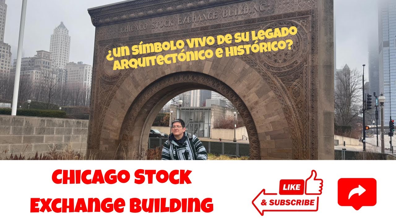 Chicago Stock Exchange Building (Bolsa de Valores de Chicago).