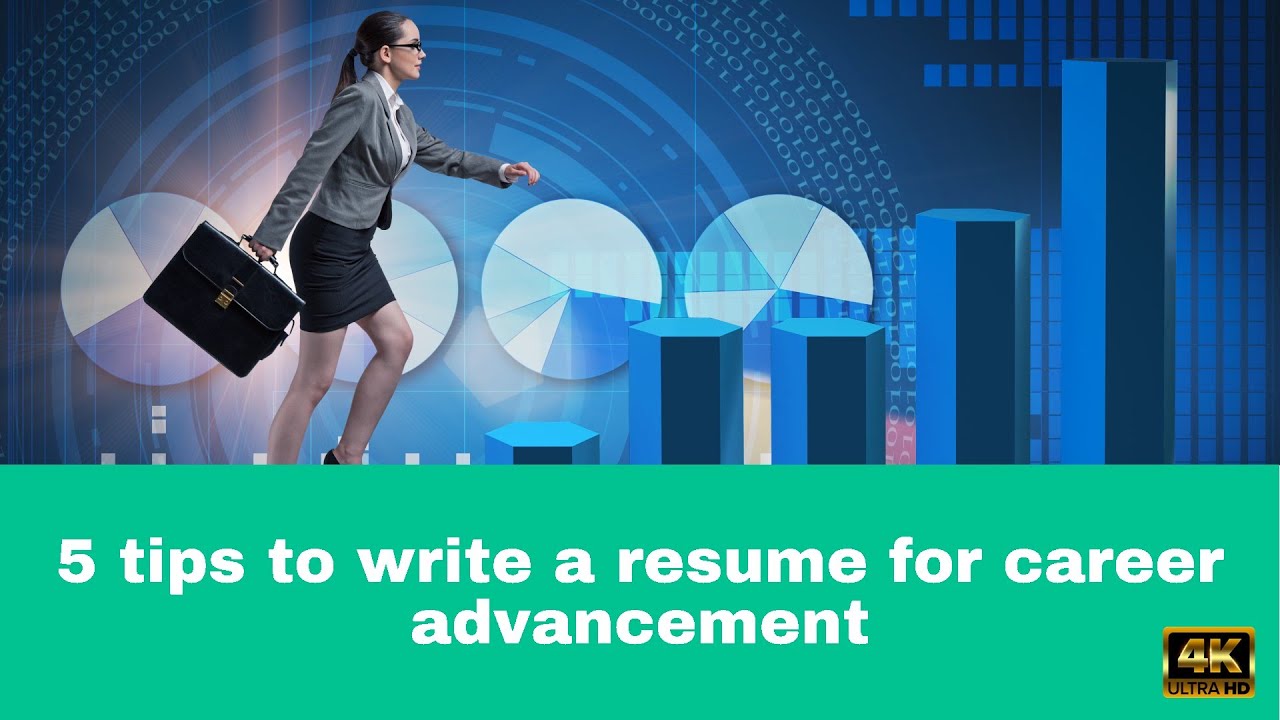 5 tips to write a resume for career advancement - YouTube