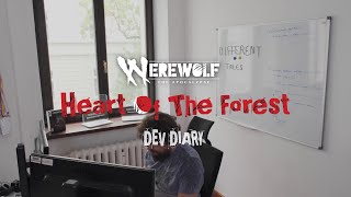 Werewolf: The Apocalypse - Heart of the Forest | DEV DIARY #5