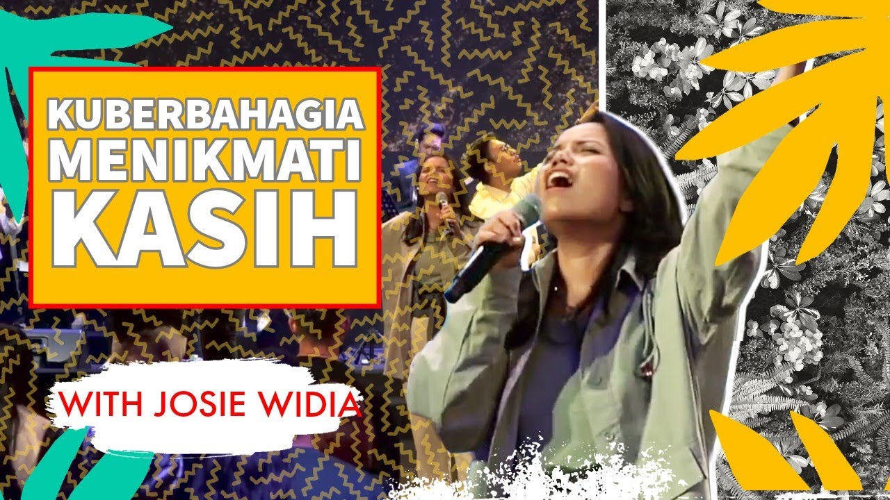 Kuberbahagia - Menikmati Kasih (Medley) | Josie Widya cover with IFGF