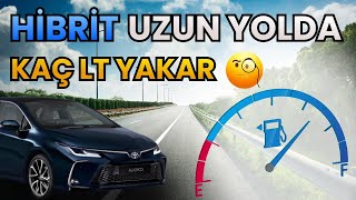 Toyota Corolla Hybrid uzun yol yakıt tüketimi