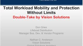 Vision Solutions: Total Workload Mobility and Protection Without Limits