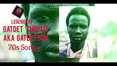 Gatdet Chotlit - 70s (music Album) South Sudan Music