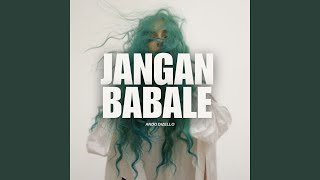 Download Lagu Jangan Babale Download Lagu Jangan Babale