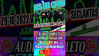 Video thumbnail of "LOS DEL CERRO - PERDON POR EXTRAÑARTE - 29-10-22 - VILLA EL MONTE  #PicachuCristianDifusionMusical"