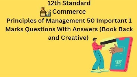 TN 12th Commerce Principles of Management 50 Important 1 Marks Questions With Answers Book Back