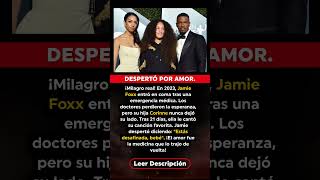 BREAKING: La verdad tras los 21 días de Jamie Foxx en coma y su regreso triunfal