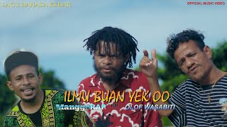 ILMU BUAN YEK OO - MANGGORAP | OLOF WASABITI (  music video ) 2022