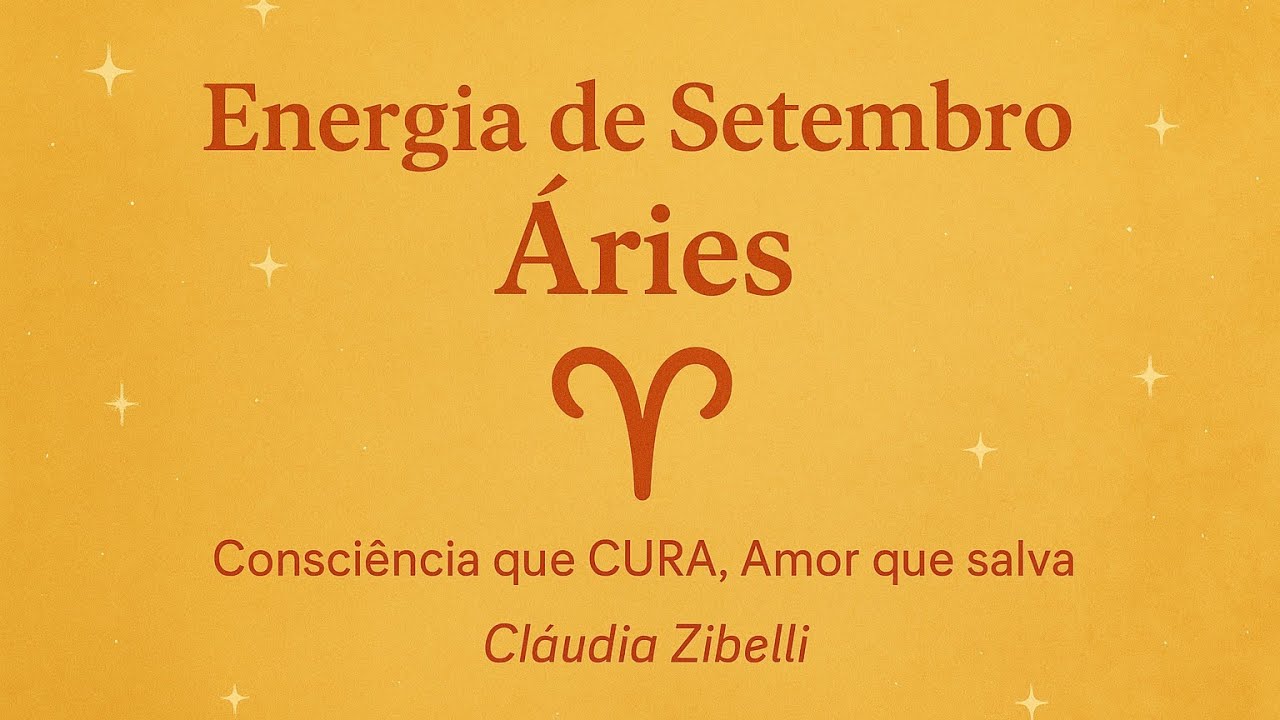 ENERGIA para Signo de Áries mês de Setembro🙏🏼🕊️