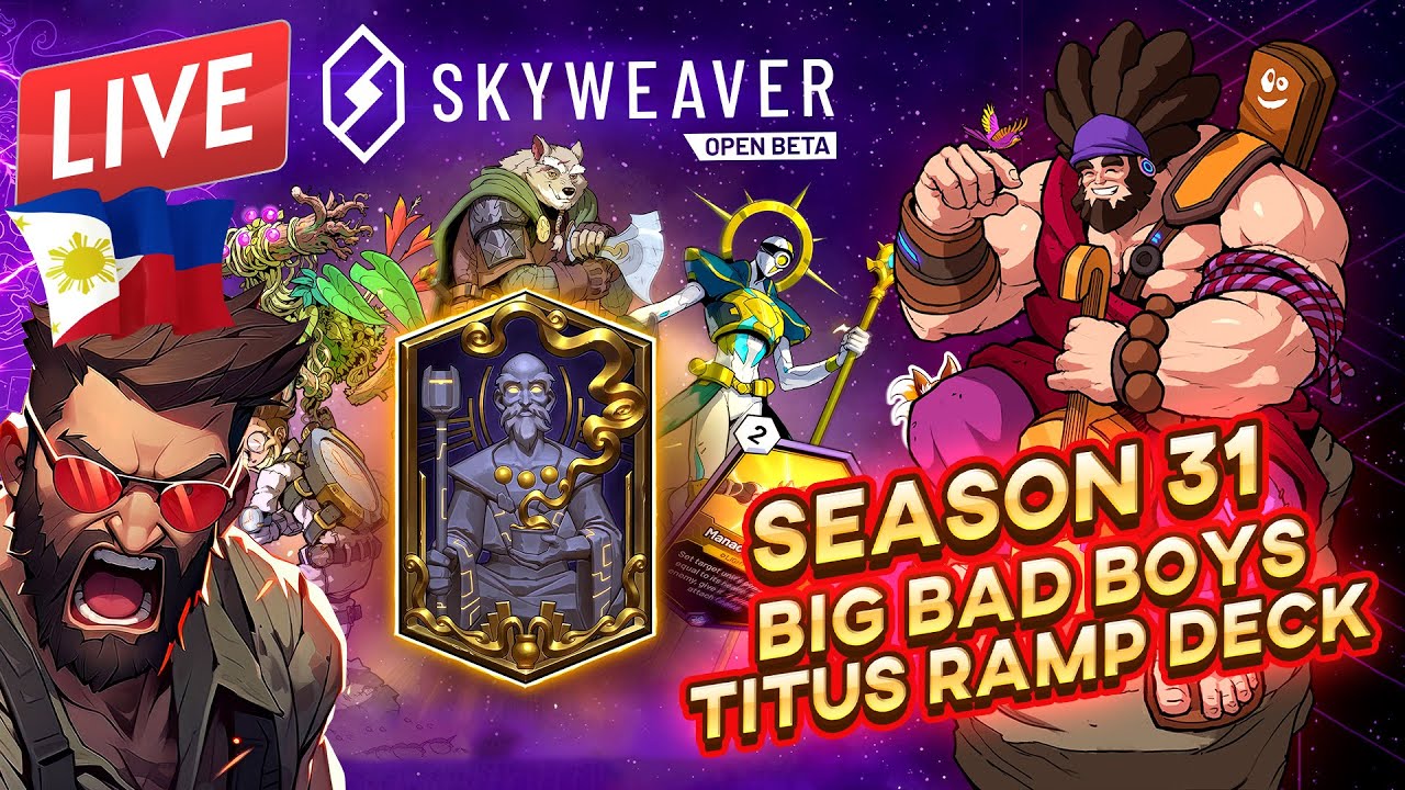 🔴 LIVE | Card GIVEAWAYS!!! - SKYWEAVER Season 31 - BIG BAD BOYS Titus ...