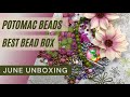 Potomac Beads - Best Bead Box June 2021 - Subscription Unboxing