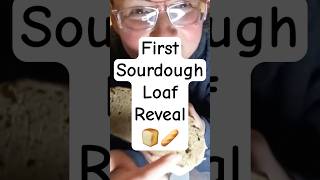 First Sourdough Loaf Reveal #shorts #fyp