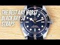 The best (and worst) Tudor Black Bay 58 straps