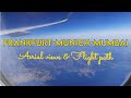 Frankfurt - Munich - Mumbai Travel | Flight Path over 6 Countries | Night Approach to Mumbai Airport