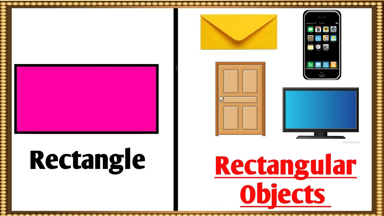 Rectangle shape, Rectangular Objects Name