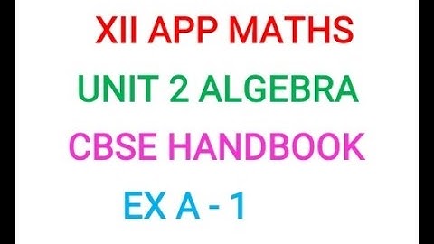 #appliedmathematics #cbseclass12 #cbsehandbook #matrices #matrix  XII APPLIED MATHS EX 2A VIDEO - 1