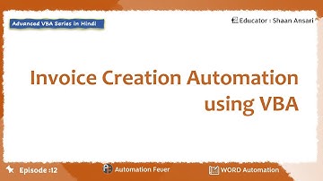 Invoice Creation Automation using VBA | Advanced VBA in Hindi