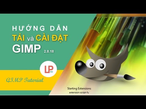 #1 [GIMP 2.8 tutorial] Hướng dẫn tải và cài đặt phần mềm GIMP cho Windows Mới Nhất