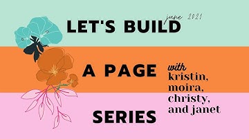 Let’s Build A Page Series//Picking Inspiration and Papers