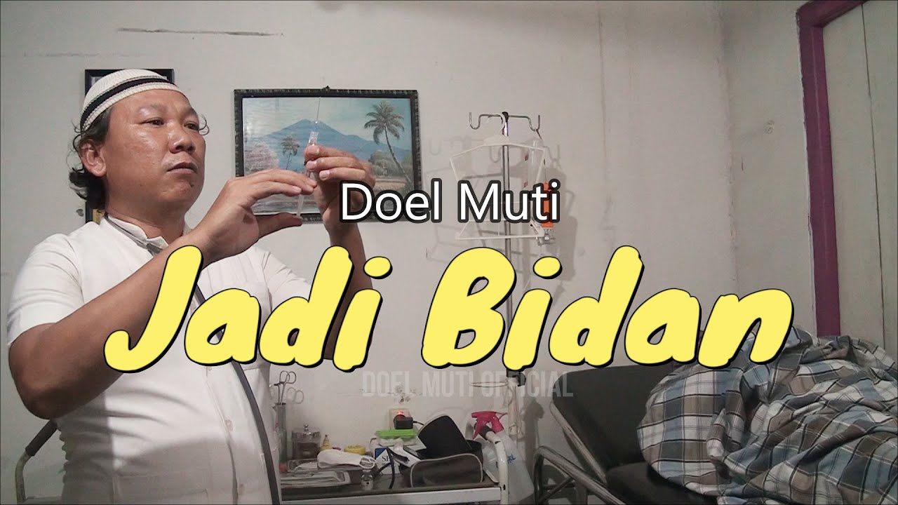 DOEL MUTI JADI BIDAN