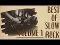 Best of classic slow rock  volume 1