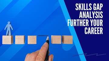 How to conduct a Skills Gap Analysis: the next step in your career (FREE Guide)
