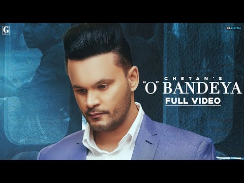 O Bandeya  Chetan Official Song Punjabi Songs 2020  Geet MP3