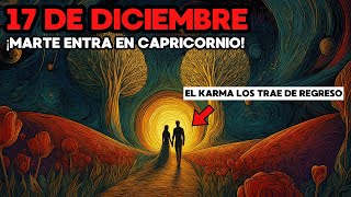 🚨 MARTE entra en CAPRICORNIO 15 DICIEMBRE 2025: El PORTAL del KARMA CIERRA tu historia de AMOR